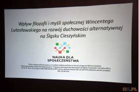 "Wincenty Lutosławski na Śląsku Cieszyńskim" - prelekcja Renaty Czyż 