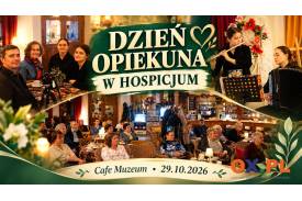 Dzień Opiekuna w Hospicjum