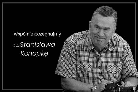 Wspólnie pożegnajmy śp. Stanisława Konopkę