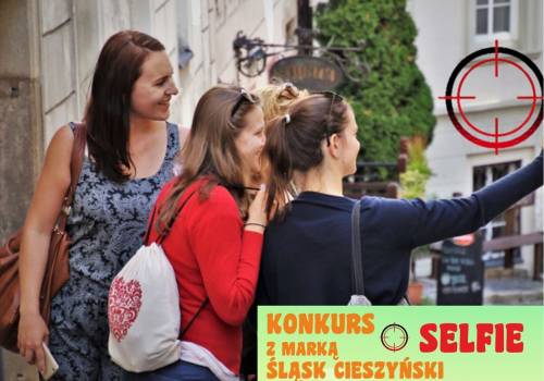 Selfie z marką Śląsk Cieszyński – konkurs zakończony / fot. mat.pras.