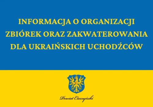 Informacja o organizacji zbiórek oraz zakwaterowania dla ukraińskich uchodźców
