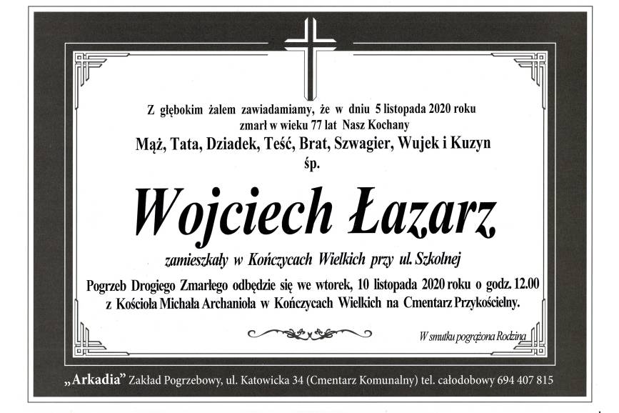 Zmarł śp. Wojciech Łazarz  