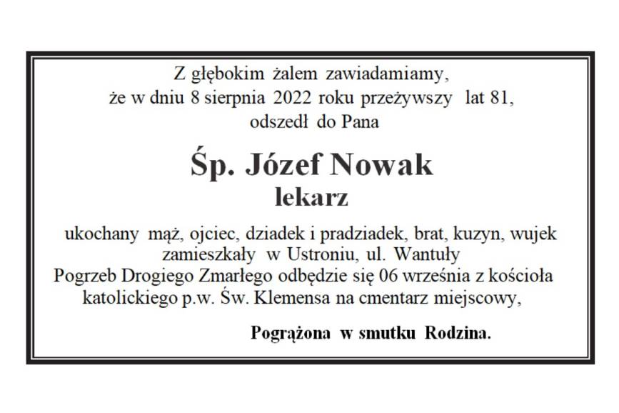 Zmarł  Śp. Józef Nowak 